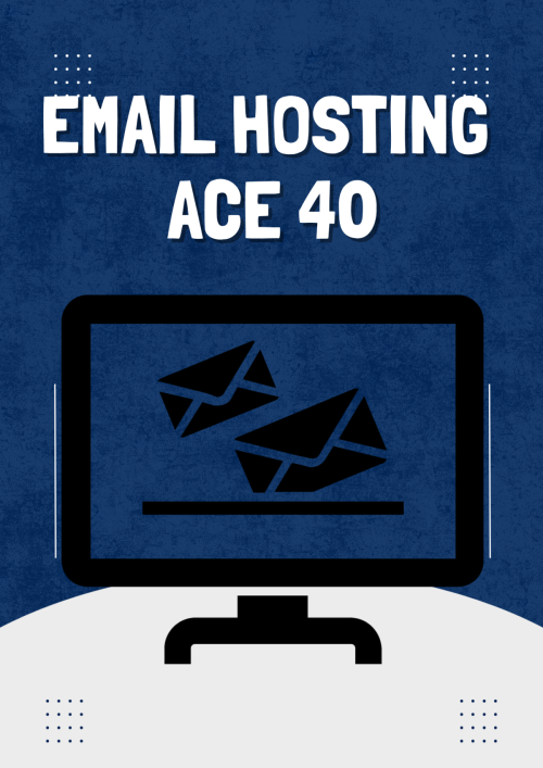 Email Only Hosting -Ace 40 