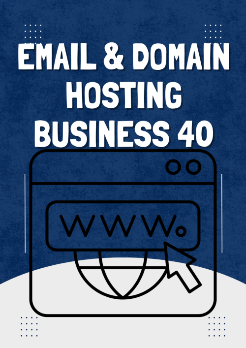 Email & Domain Hosting - Business 40